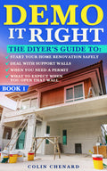Demo It Right: A Practical Guide to Safe and Efficient Home Demolition