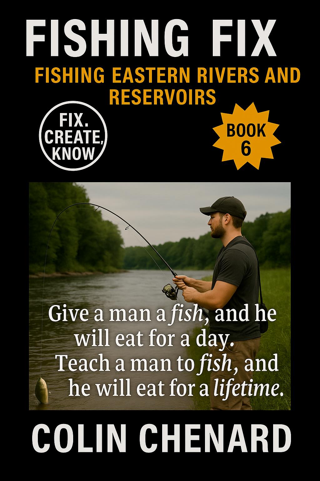 Fishing Eastern Rivers and Reservoirs